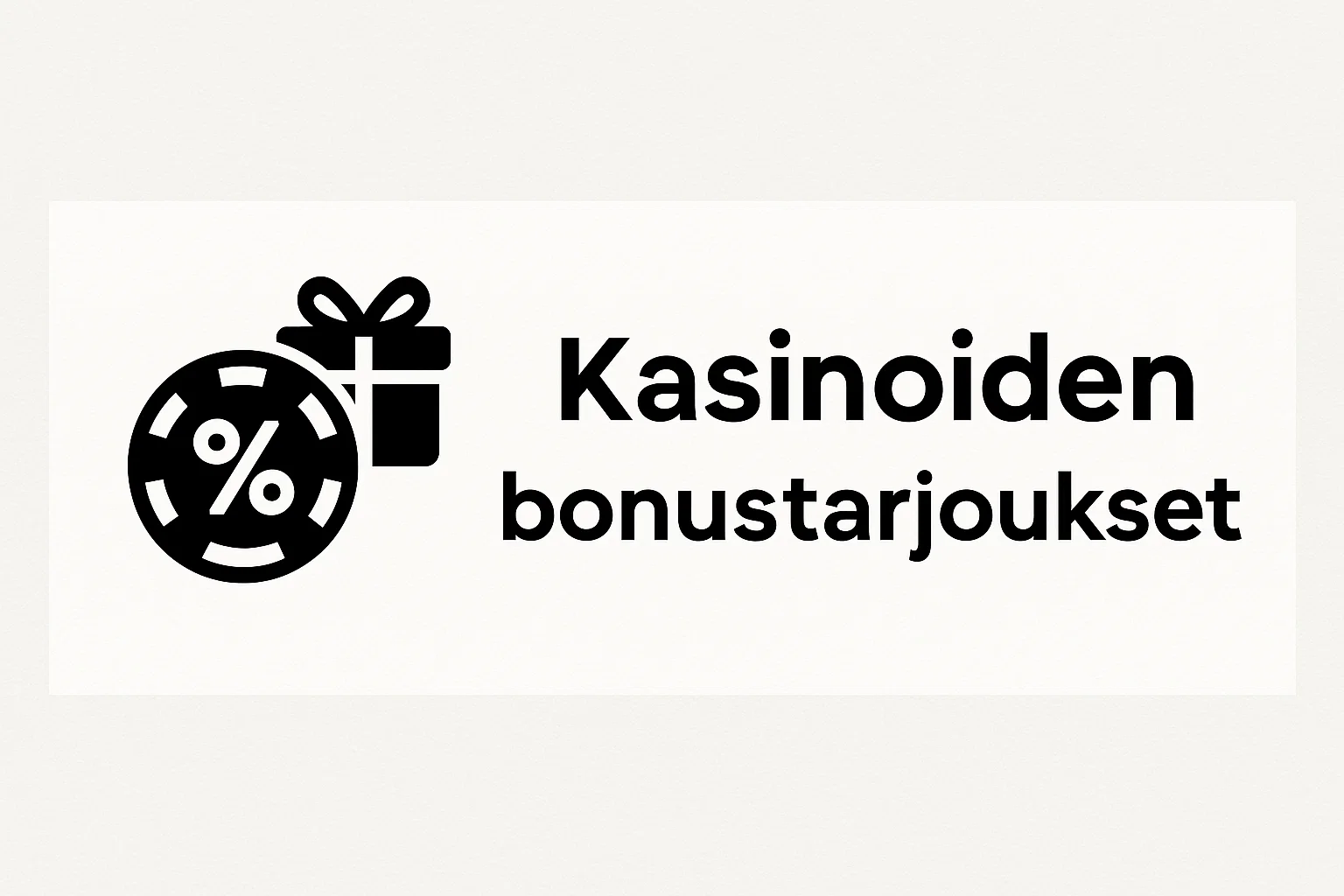 Kasinoiden bonustarjoukset